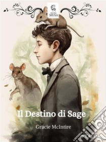 Il destino di Sage. E-book. Formato EPUB ebook di Gracie McIntire