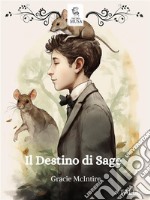 Il destino di Sage. E-book. Formato EPUB ebook