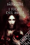 I fiori del male. E-book. Formato EPUB ebook