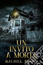 Un invito a morte. E-book. Formato EPUB ebook