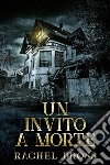 Un invito a morte. E-book. Formato EPUB ebook