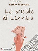 Le briciole di Lazzaro. E-book. Formato EPUB ebook