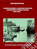 Lezioni di Potere: la Politica Scolastica a Livorno nella Storia Italiana. E-book. Formato EPUB ebook