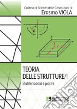 Teoria delle Strutture 1. Stati tensionali e piastre. E-book. Formato PDF ebook