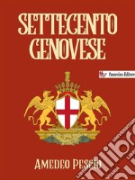 Settecento genovese. E-book. Formato EPUB