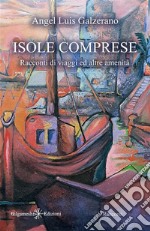 Isole compreseRacconti di viaggi ed altre amenità. E-book. Formato EPUB