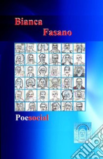 Poesocial. E-book. Formato EPUB ebook di Bianca Fasano