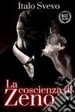 La Coscienza di ZenoInclude Biografia / Analisi. E-book. Formato EPUB ebook