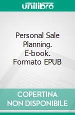 Personal Sale Planning. E-book. Formato EPUB ebook