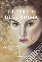 Le ferite dell&apos;anima. E-book. Formato EPUB ebook