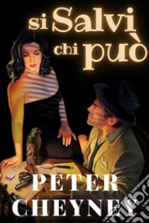 Si salvi chi puòinclude Biografia. E-book. Formato EPUB ebook di Cheyney Peter