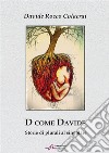 D come DavideStorie di plurali al singolare. E-book. Formato EPUB ebook di Davide Rocco Colacrai