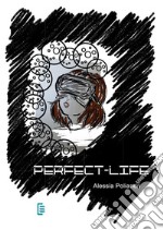 Perfect-Life. E-book. Formato EPUB ebook