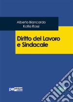 Diritto del lavoro e sindacale. E-book. Formato EPUB ebook