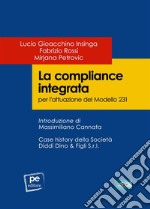 La compliance integrata per l&apos;attuazione del modello 231. E-book. Formato EPUB ebook