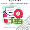 Come ridurre il rischio incendio e scoppio domesticoPredisponi le misure adatte per proteggere te e la tua famiglia!. E-book. Formato EPUB ebook