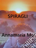 Spiragli. E-book. Formato EPUB ebook