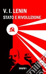 Stato e RivoluzioneEdizione completa di note. E-book. Formato EPUB ebook