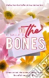 To the bones. E-book. Formato EPUB ebook