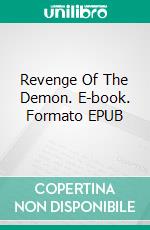 Revenge Of The Demon. E-book. Formato EPUB ebook di Sally A. Laughlin