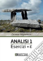 Analisi 1. Esercizi + e. E-book. Formato PDF ebook