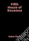 Fifth House of NavamsaVedic Astrology. E-book. Formato EPUB ebook