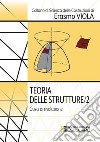 Teoria delle Strutture 2. Gusci di rivoluzione. E-book. Formato PDF ebook di Erasmo Viola