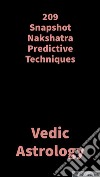 209 Snapshot nakshatra predictive techniquesVedic Astrology. E-book. Formato EPUB ebook