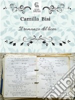 Il romanzo del liceo. E-book. Formato EPUB ebook