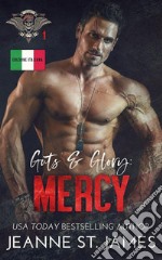 Guts &amp; Glory: MercyEdizione Italiana. E-book. Formato EPUB ebook