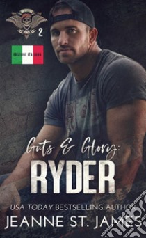 Guts & Glory: Ryder(Edizione Italiana). E-book. Formato EPUB ebook di Jeanne St. James