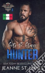 Guts &amp; Glory: HunterEdizione Italiana. E-book. Formato EPUB ebook