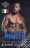 Guts & Glory: HunterEdizione Italiana. E-book. Formato EPUB ebook di Jeanne St. James