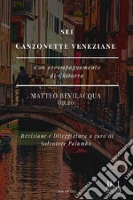 Sei Canzonette Veneziane. E-book. Formato EPUB ebook