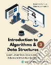 Introduction to Algorithms &amp; Data Structures 3Learn Linear Data Structures with Videos &amp; Interview Questions. E-book. Formato EPUB ebook