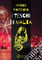 I Teschi di Malta. E-book. Formato EPUB ebook