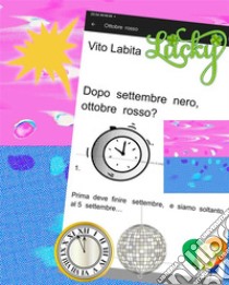 Dopo  settembre nero,  ottobre rosso?. E-book. Formato PDF ebook di Vito Labita