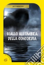 Giallo all’ombra della Concordia. E-book. Formato EPUB