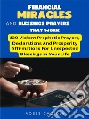 Financial Miracles And Blessings Prayers That Work: 120 Violent Prophetic Prayers, Declarations And Prosperity Affirmations For Unexpected Blessings In Your Life. E-book. Formato EPUB ebook