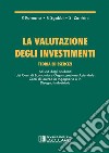 La valutazione degli investimenti. Teoria ed eserciziAd uso degli studenti dei corsi di Economia e Organizzazione Aziendale. E-book. Formato PDF ebook di Paolo Romano