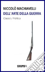 Dell&apos;arte della guerraEdizione Integrale. E-book. Formato EPUB ebook