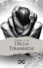 Della Tirannide. E-book. Formato EPUB ebook