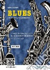 Clarinet Quartet &quot;Blues&quot; by Gershwin - scoreexcerpt from “An American in Paris”. E-book. Formato EPUB ebook