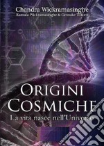 Progenitori CosmiciLa vita nasce nell&apos;universo. E-book. Formato EPUB ebook