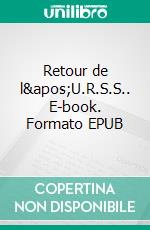 Retour de l&apos;U.R.S.S.. E-book. Formato EPUB ebook