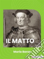 Il matto. E-book. Formato EPUB ebook