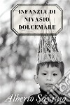 Infanzia di Nivasio Dolcemare - Alberto SavinioAnnotato. E-book. Formato EPUB ebook