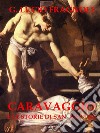 Caravaggio e le storie di San Matteo. E-book. Formato EPUB ebook