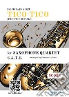 Saxophone Quartet &quot;Tico Tico&quot; (score)Tico-Tico no fubá. E-book. Formato EPUB ebook