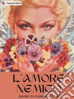 L&apos;amore nemico. E-book. Formato EPUB ebook